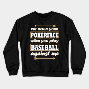 Baseball Pokerface Baseman Base Runner Funny Crewneck Sweatshirt